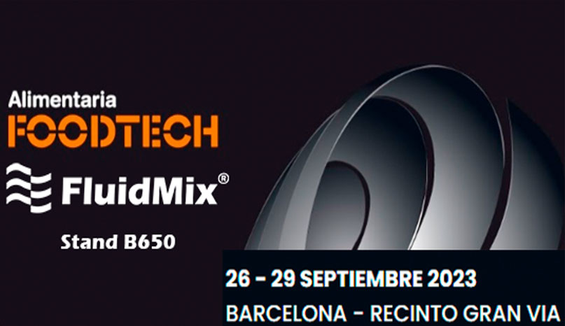 Fluidmix en Alimentaria Foodtech 2023